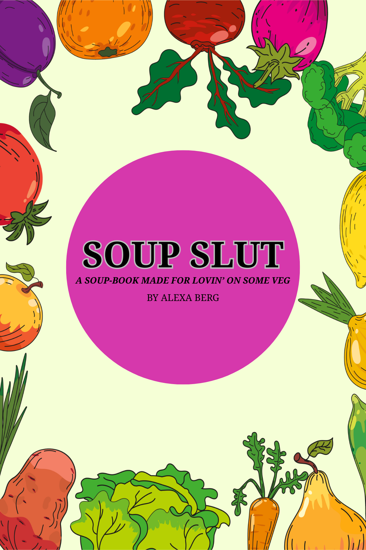 Soup Slut (all soup)